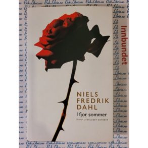 Niels Fredrik Dahl - I fjor sommer