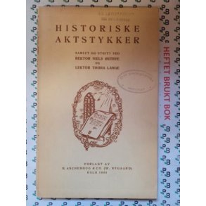 Niels stbye og Thora Lange - Historiske Aktstykker