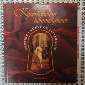 Nigel Cawthorne - Kjrlighetens hemmeligheter - Erotikk i kunst og litteratur