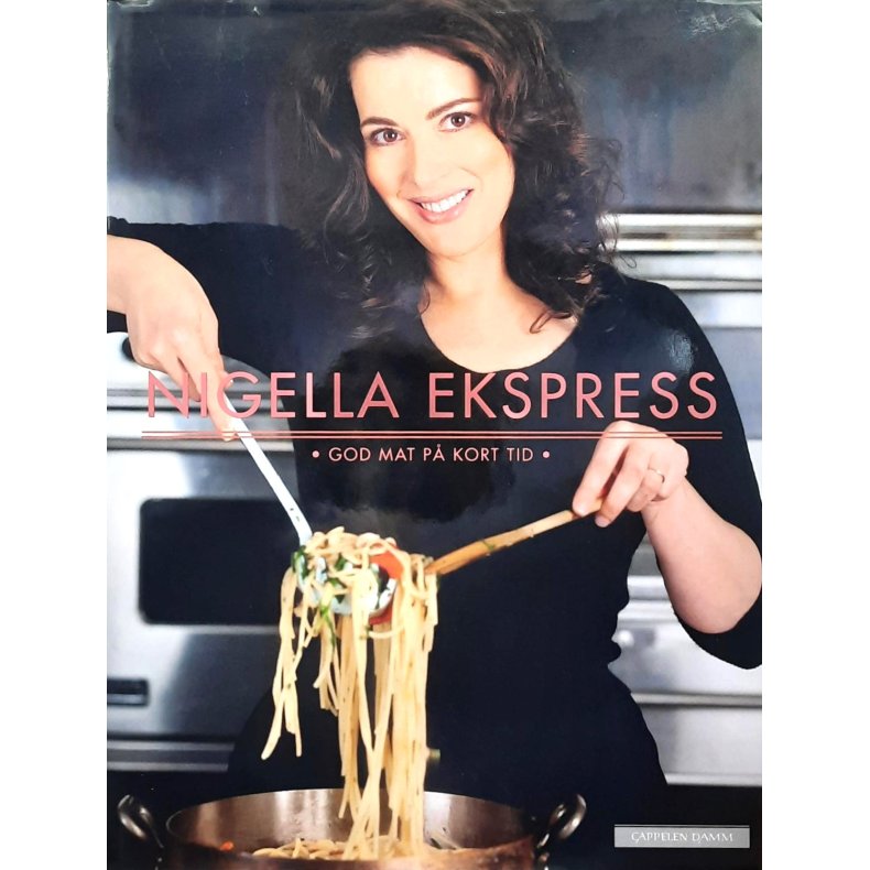 Nigella Lawson - Nigella ekspress - God mat p kort tid