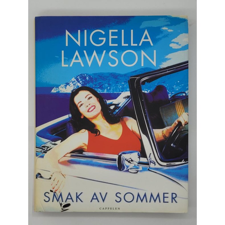 Nigella Lawson - Smak av sommer