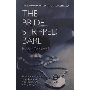Nikki Gemmell - The Bride Stripped Bare