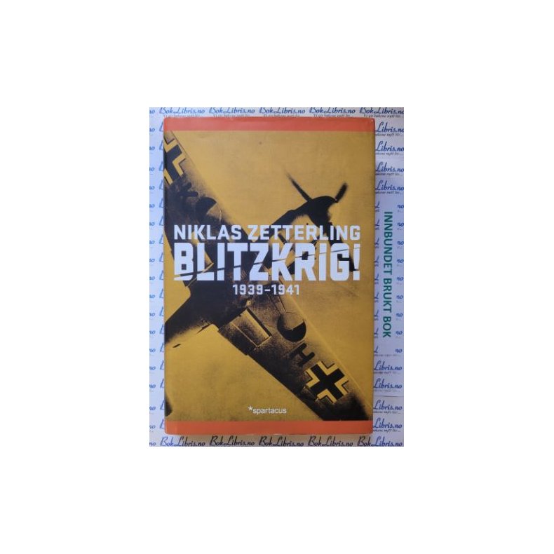 Niklas Zetterling - Blitzkrig! 1939-1941