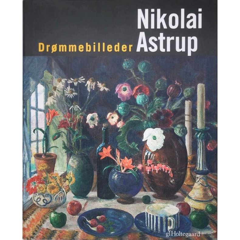 Nikolai Astrup - Drmmebilleder