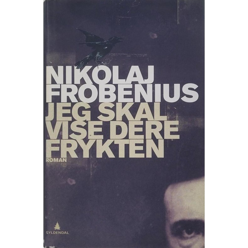 Nikolaj Frobenius - Jeg skal vise dere frykten (I)