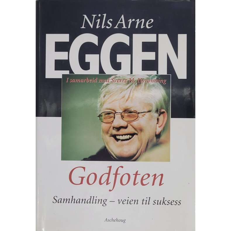 Nils Arne Eggen - Godfoten (Innb.)