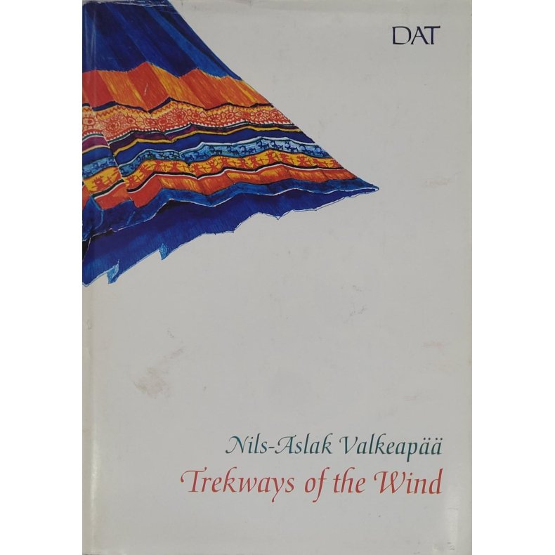 Nils-Aslak Valkeap - Trekways Of The Wind