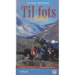 Nils Bloch-Hoell - Til fots i Norge (DNT)