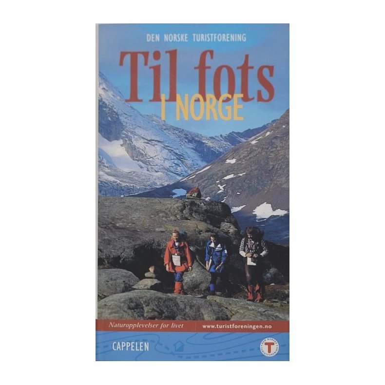 Nils Bloch-Hoell - Til fots i Norge (DNT)