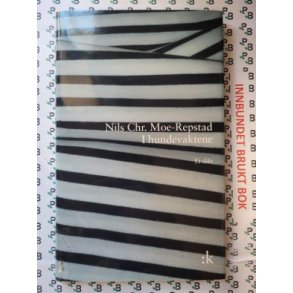 Nils Chr. Moe-Repstad - I hundevaktene - Et dikt