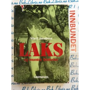 Nils F. Jacobsen - LAKS og muntre historier (I)