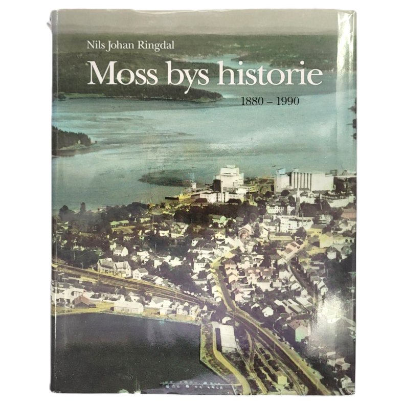 Nils Johan Ringdal - Moss bys historie 1880-1990