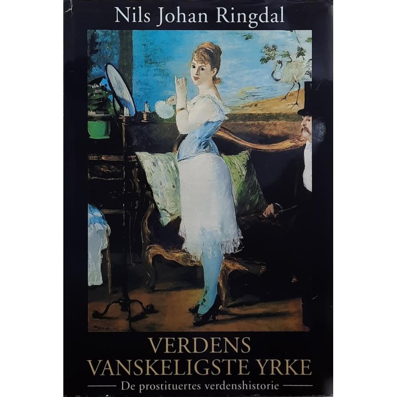 Nils Johan Ringdal - Verdens vanskeligste yrke (Innb.)