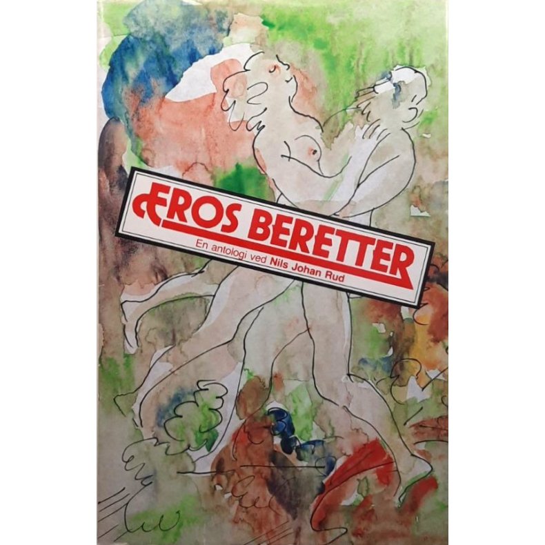 Nils Johan Rud - Eros beretter - innbundet