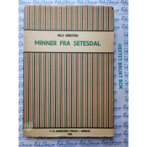 Nils Nersten - Minner fra Setesdal