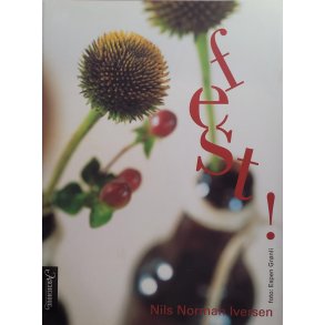 Nils Norman Iversen - Fest!