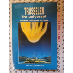 Nils Petter Thuesen - Trusselen fra universet