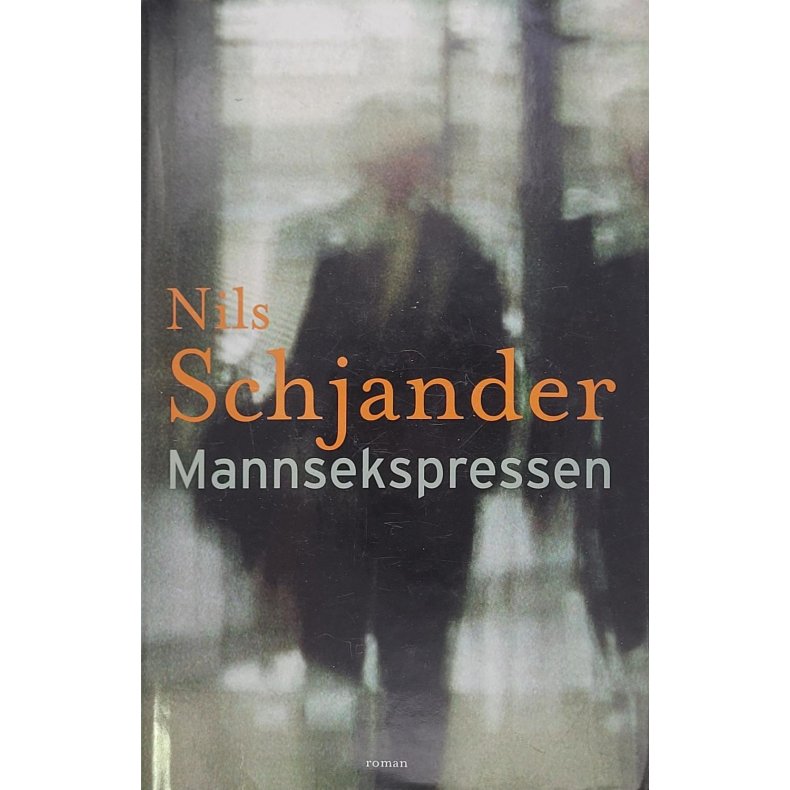 Nils Schjander - Mannsekspressen