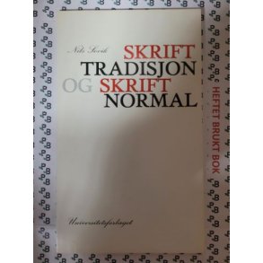 Nils Svik - Skrift tradisjon og skrift normal