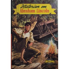 Nina Brown Baker - Historien om Abraham Lincoln (Innb.)