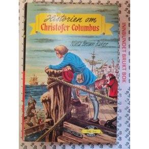 Nina Brown Baker - Historien om Christofer Columbus - Innbundet