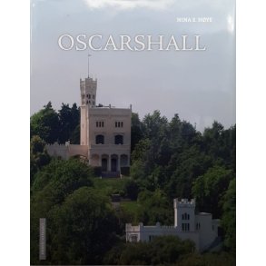Nina E. H�ye - Oscarshall (Innbundet)