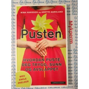 Nina Hanssen og Anette Aarsland - Pusten (Heftet)