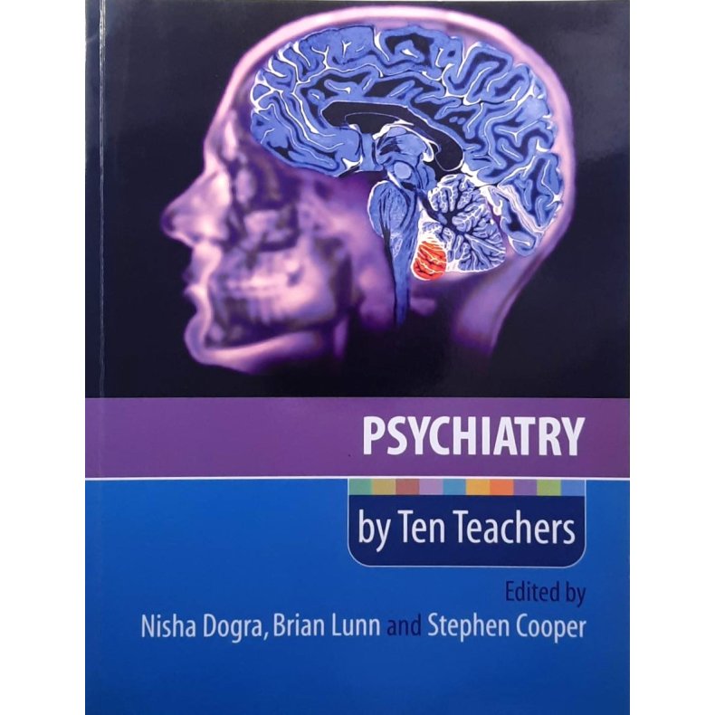 Nisha Dogra m. fl. - Psychiatry by Ten Teachers (Heftet)