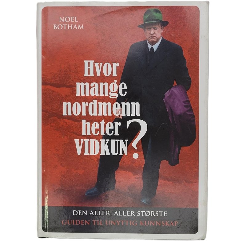 Noel Botham - Hvor mange nordmenn heter Vidkun? (Innbundet)