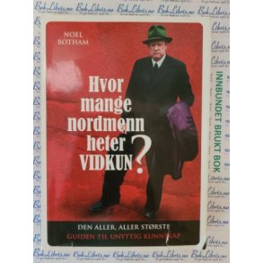Noel Botham - Hvor mange nordmenn heter Vidkun?