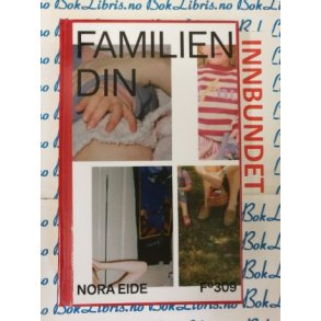 Nora Eide - Familien din (I)