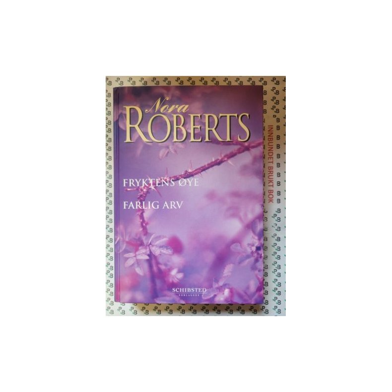 Nora Roberts - Fryktens �ye - Farlig arv