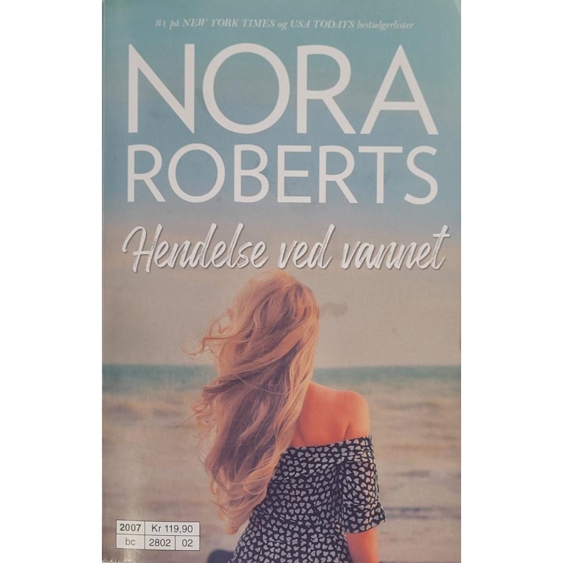 Nora Roberts - Hendelse ved vannet (Heftet)