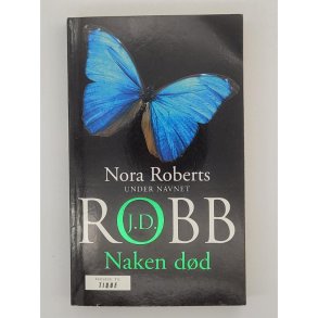 Nora Roberts - J. D. Robb - Naken d�d