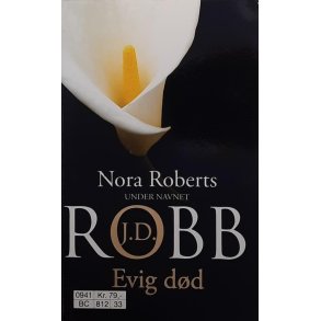 Nora Roberts - J.D. ROBB - Evig dd - (Heftet)