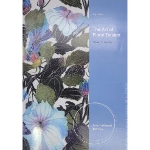 Norah T. Hunter - The Art of Floral Design - 3rd edition