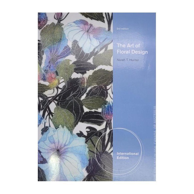 Norah T. Hunter - The Art of Floral Design - 3rd edition