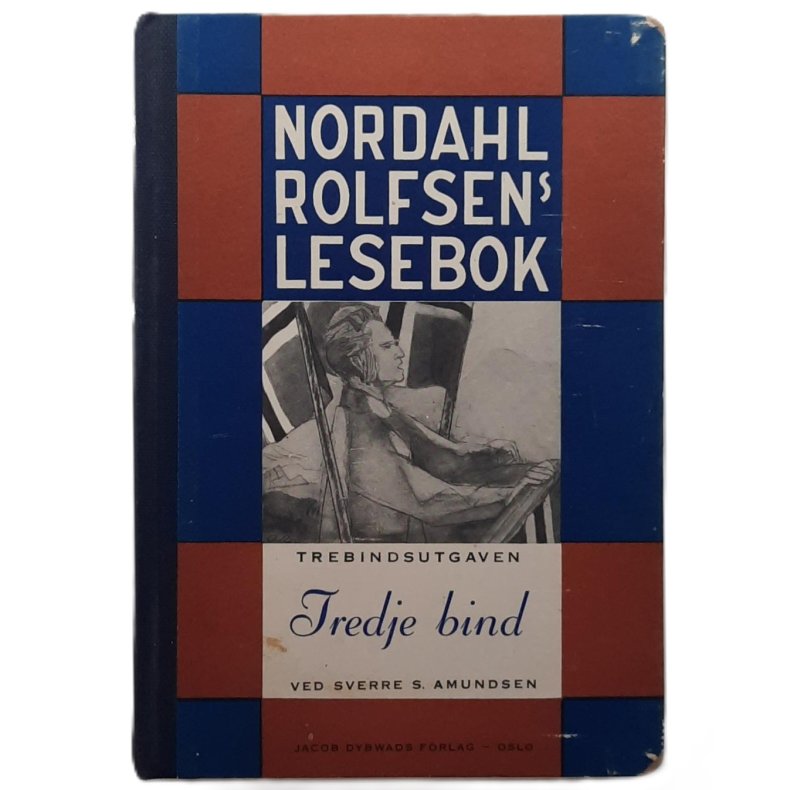 Nordahl Rolfsens lesebok trebindsutgaven Tredje bind