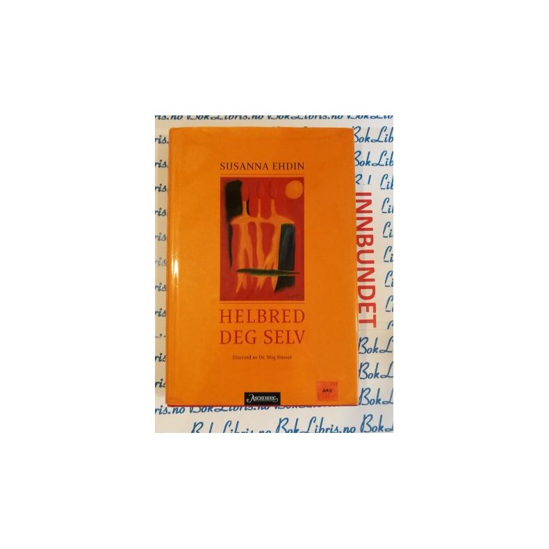 Susanna Ehdin - Helbred deg selv (Innbundet)