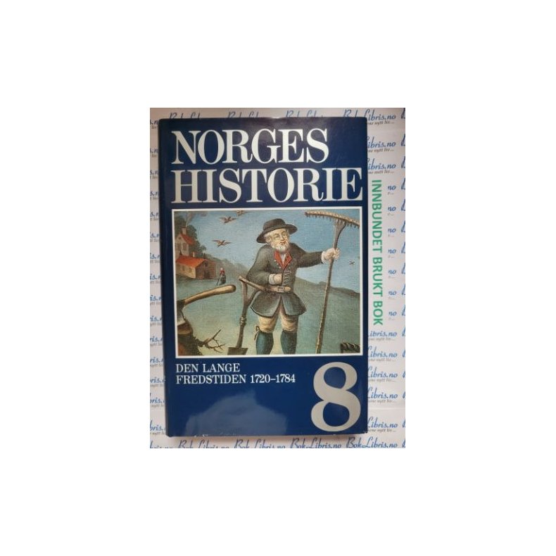 Norges historie nr 8 - Den lange fredstiden 1720-1784