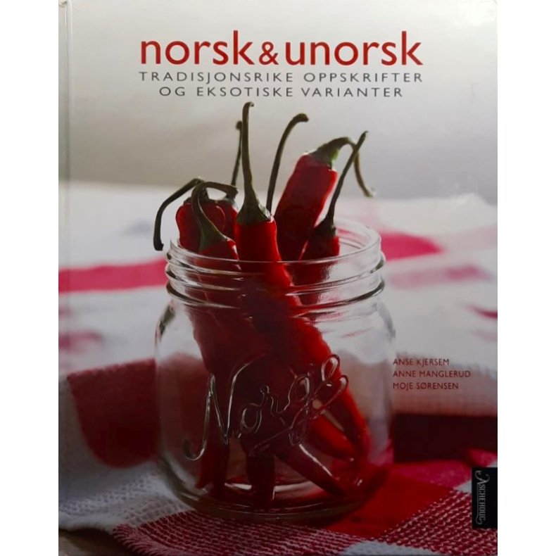 Norsk &amp; unorsk - Anse Kjersem m.fl. - Bruktbok - Innbundet