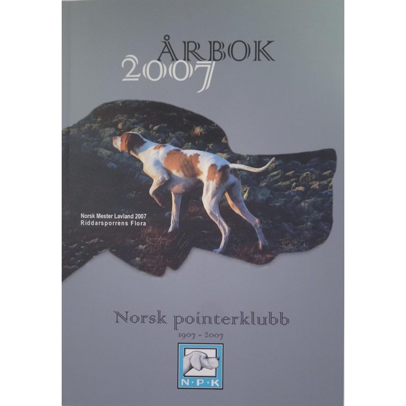 Norsk Pointerklubb 1907-2007 rbok 2007 (Heftet)