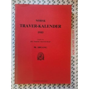 Norsk Traver-kalender 1985 98. rgang