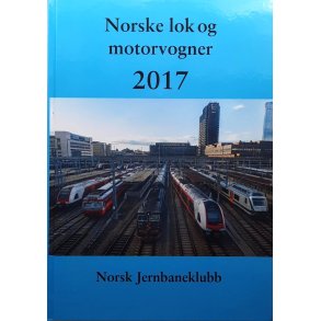 Norsk jernbaneklubb - Norske lok og motorvogner 2017