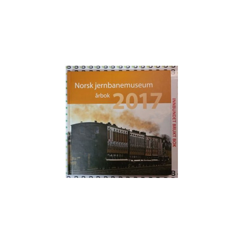 Norsk jernbanemuseum rbok 2017