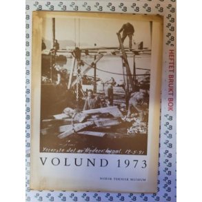 Norsk teknisk museum - Volund 1973 - Beretning for 1972