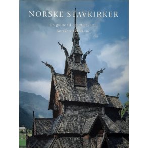 Norske Stavkirker - En guide til de 29 bevarte norske stavkirkene (Heftet)