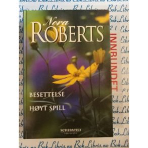 Nora Roberts - Besettelse og H�yt spill