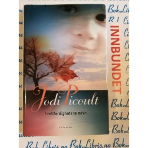 Jodi Picoult - I rettferdighetens navn