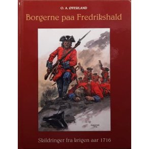 O. A. �verland - Borgerne p� Fredrikshald (Innbundet)